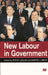 New Labour In Government by Steve Ludlam, Martin J. Smith