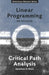 Critical Path Analysis and Linear Programming by Mik Wisniewski