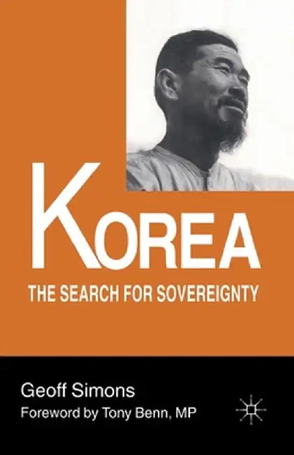 Korea: The Search for Sovereignty by Geoff Simons