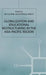 Globalization and Educational Restructuring in the Asia Pacific Region by K. Mok