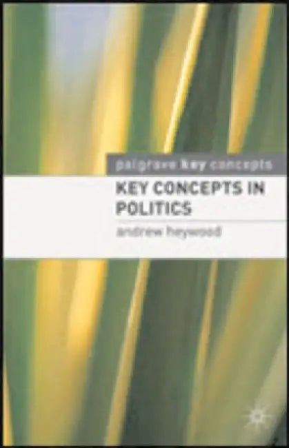 Key Concepts in Politics 