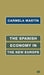 The Spanish Economy in the New Europe by C. Martìn