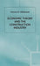 Economic Theory and the Construction Industry by P. Hillebrandt
