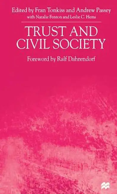 Trust and Civil Society by F. Tonkiss