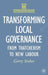 Transforming Local Governance: From Thatcherism to New Labour by Gerry Stoker
