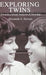 Exploring Twins: Towards a Social Analysis of Twinship by E. Stewart