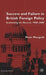 Success and Failure in British Foreign Policy by P. Mangold