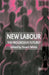 New Labour: The Progressive Future? by Stuart White