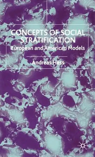 Concepts of Social Stratification by A. Hess