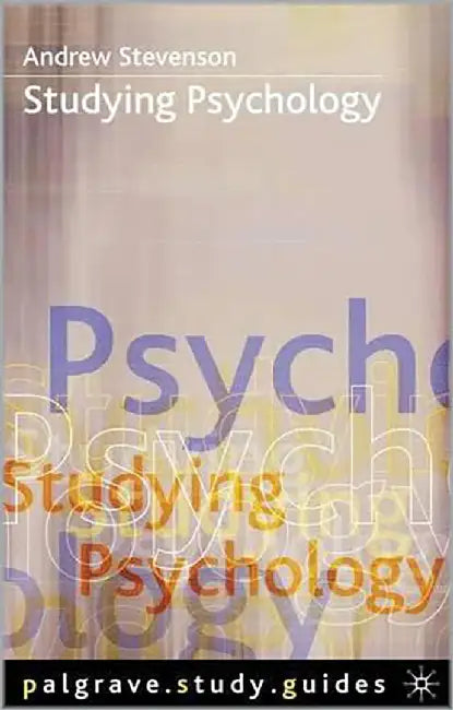 Studying Psychology: Palgrave Study Guides by Andrew Stevenson