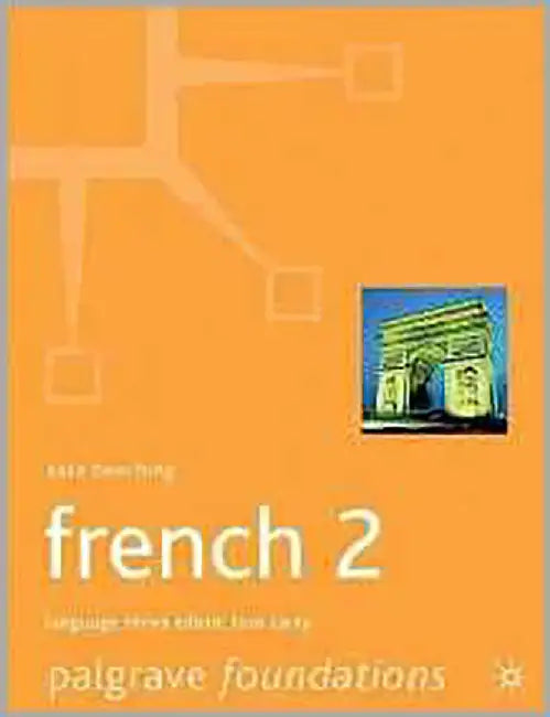 Foundations French: Level 2 by Kate Beeching