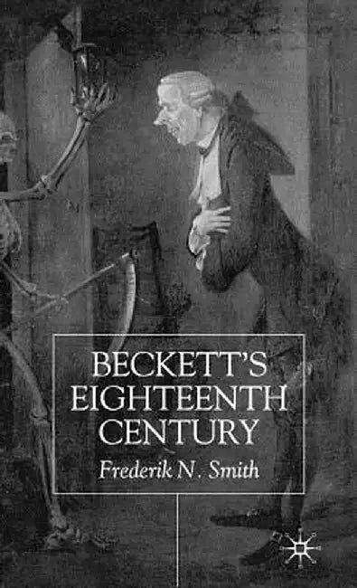 Beckett's Eighteenth Century by F. Smith