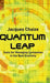 Quantum Leap: Tools for Managing Companies in the New Economy by J. Chaize