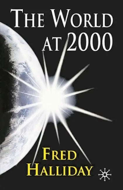 The World at 2000 by Fred Halliday