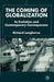 The Coming of Globalization: Its Evolution and Contemporary Consequences by R. Langhorne