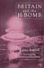 Britain and the H-Bomb by L. Arnold