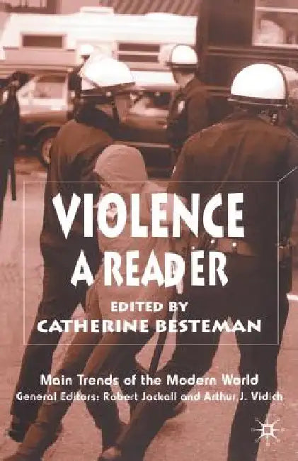 Violence: A Reader by Catherine Besteman