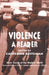 Violence: A Reader by Catherine Besteman
