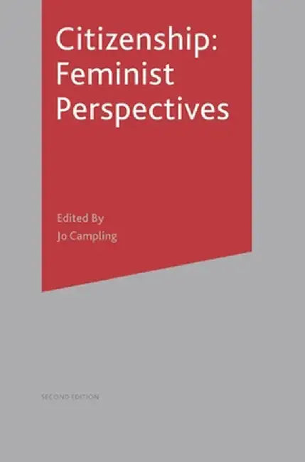 Citizenship: Feminist Perspectives by Ruth Lister