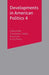 Developments In American Politics 4 by Gillian Peele, Others