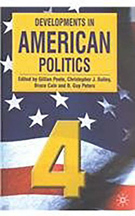 Developments In American Politics 4