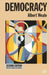 Democracy by Albert Weale