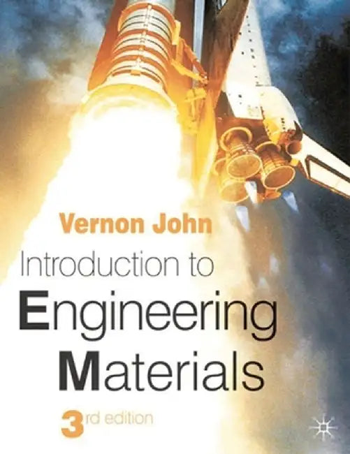 Introduction to Engineering Materials by Vernon John