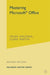 Mastering Microsoft Office by Helen Holding