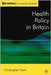 Health Policy In Britain: The Politics and Organisation of the National Health Service by Christopher Ham
