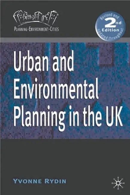 Urban and Environmental Planning in the UK by Yvonne Rydin