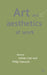 Art and Aesthetics at Work by A. Carr