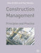 Construction Management: Principles and Practice by A. Griffith