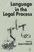 Language in the Legal Process by J. Cotterill