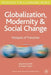 Globalisation, Modernity and Social Change: Hotspots of Transition by Jorg Durrschmidt
