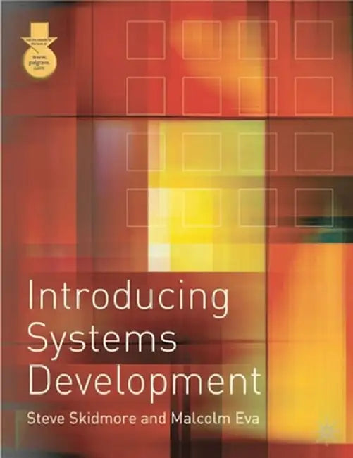 Introducing Systems Development by Steve Skidmore