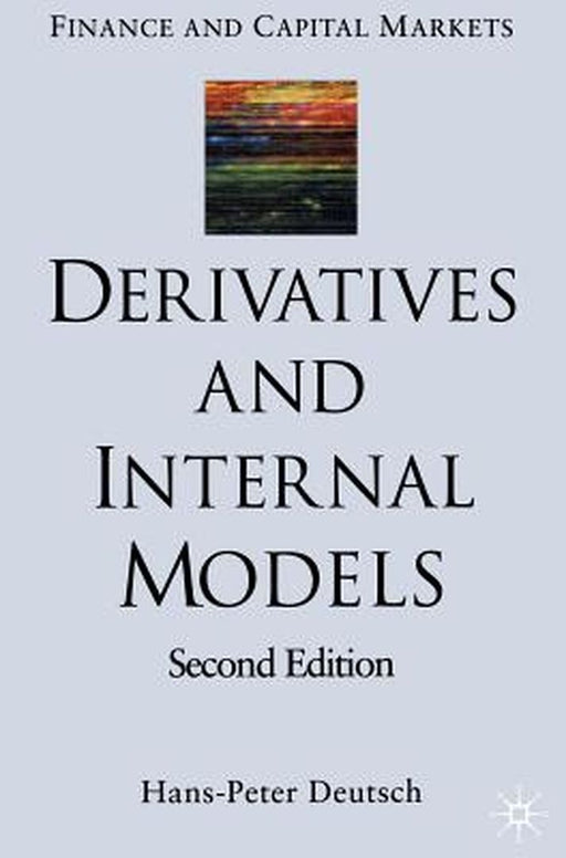Derivatives and Internal Models by H. Deutsch
