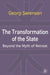 The Transformation of the State: Beyond the Myth of Retreat by Georg Sorensen