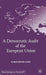 A Democratic Audit Of The European Union by Christopher Lord