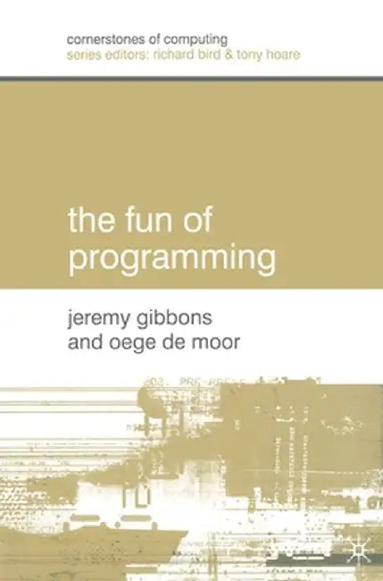 The Fun of Programming by Jeremy Gibbons