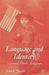 Language and Identity: National, Ethnic, Religious by J. Joseph