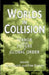Worlds in Collision: Terror and the Future of Global Order by Ken Booth, T. Dunne