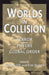 Worlds In Collision: Terror and the Future of Global Order by Ken Booth, Timothy Dunne