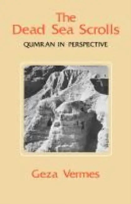 The Dead Sea Scrolls: Qumran in Perspective by Len Boswell