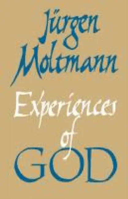 Experiences of God by Jurgen Moltmann