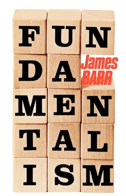 Fundamentalism by James Barr