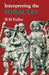 Interpreting the Miracles by R. H. Fuller