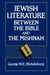 Jewish Literature between the Bible and the Mishnah by Kenly Ryan Osterhout