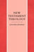 New Testament Theology by Joachim Jeremias