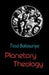 Planetary Theology by Tissa Balasuriya