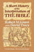 A Short History of the Interpretation of the Bible by Yuichiro (California State Univ, San Bernardino, Usa) Kakihara